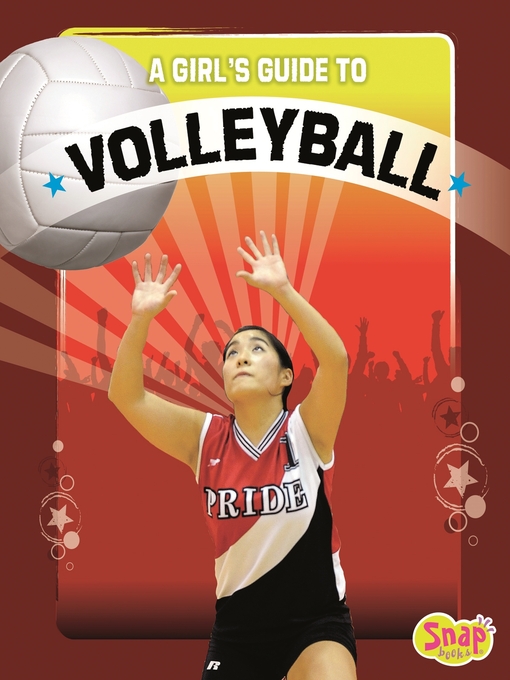 Title details for A Girl's Guide to Volleyball by Anastasia Suen - Available